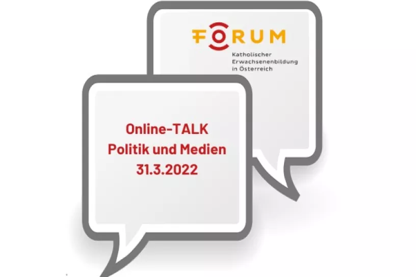 Sprechblasen, darauf das Logo des Forums und der Text "Online-Talk Politik und Medien 31.3.2022"